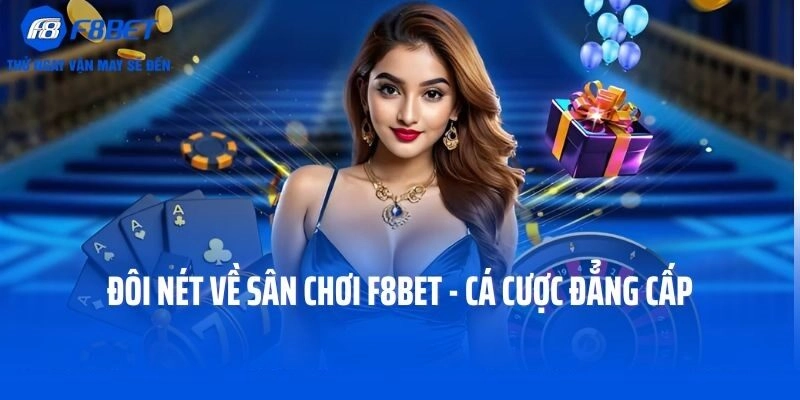 Ưu đãi khủng chơi là có thưởng tại F8BET